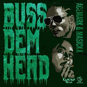 Buss Dem Head-ACEMARK
