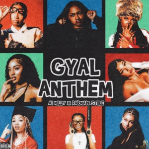Gyal Anthem-Ai Milly