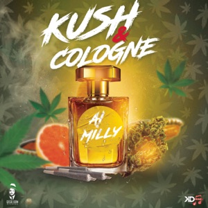 Kush & Cologne-Ai Milly