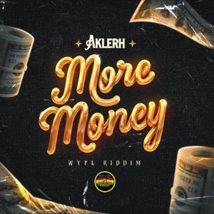 More Money-Aklerh