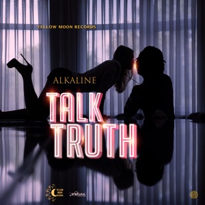 Talk Truth-Alkaline