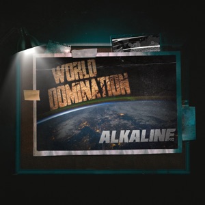 World Domination-Alkaline