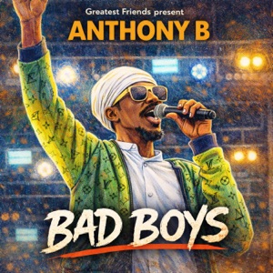 Bad Boys-Anthony B