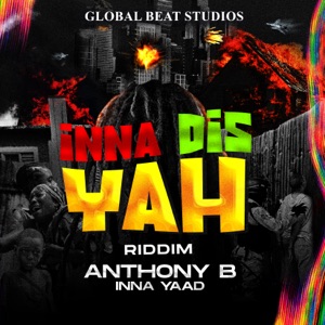 Inna Yaad-Anthony B