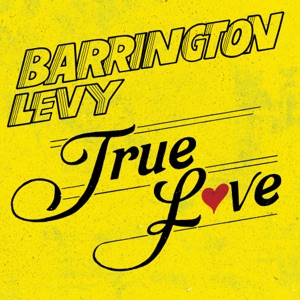 True Love-Barrington Levy