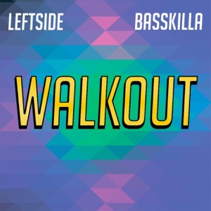 WalkOut-BassKilla