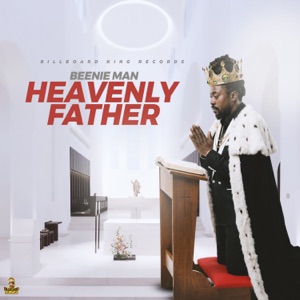 Heavenly Father-Beenie Man