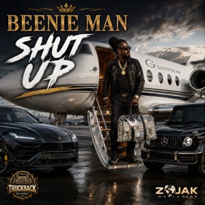 Shut Up-Beenie Man