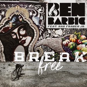 Break Free-Ben Barbic