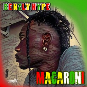 Macaroni - Benzly Hype