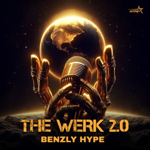 The Werk 2.0 - Benzly Hype