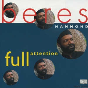 Beres Hammond - Full Attention