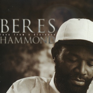 Beres Hammond - Love from a Distance