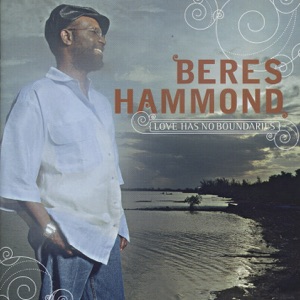 Beres Hammond - Love Has No Boundaries