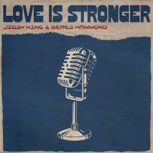 Love Is Stronger-Beres Hammond