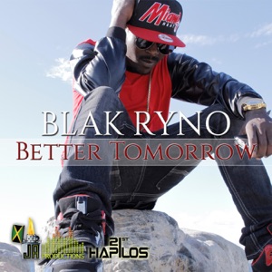 Better Tomorrow-Blak Ryno