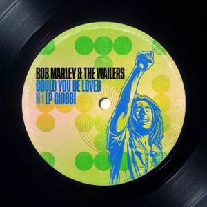 Could You Be Loved-Bob Marley