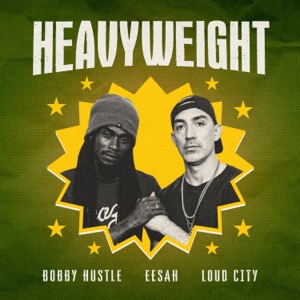 Heavyweight-Bobby Hustle