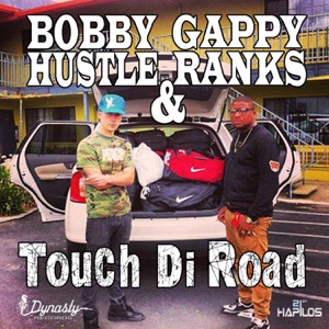 Touch Di Road-Bobby Hustle