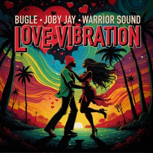 Love Vibration-Bugle