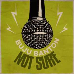 Not Sure - Buju Banton