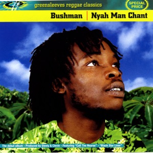 Bushman - Nyah Man Chant