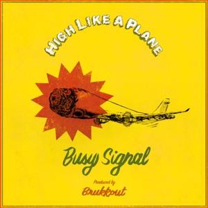 High Like a Plane-Busy Signal