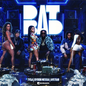 Dat Bad - Byron Messia