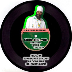 Caan Tan Yah-Capleton