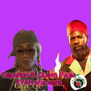 Fyah She Want-Capleton