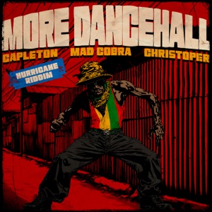 Capleton - More Dancehall: Hurricane Riddim