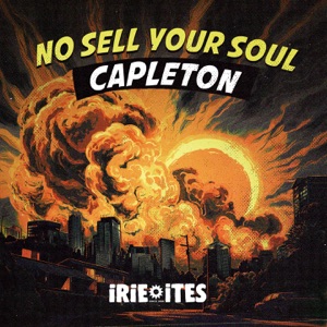 No Sell Your Soul-Capleton