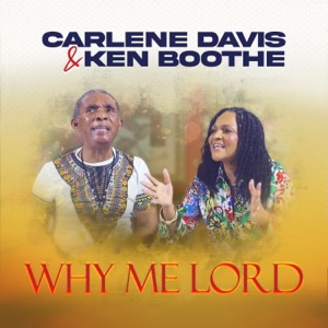 Why Me Lord-Carlene Davis