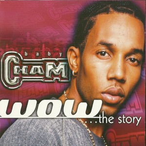 Cham - WOW...The Story