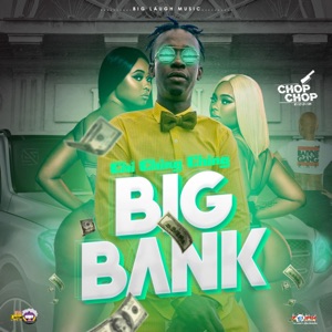 Big Bank-Chi Ching Ching