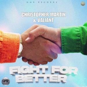 Fight For Better-Christopher Martin