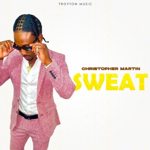 Sweat-Christopher Martin