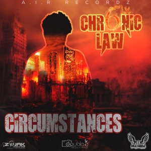 Circumstances-Chronic Law