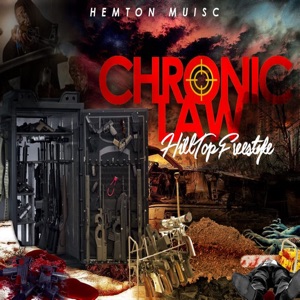 Hilltop Freestyle-Chronic Law
