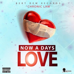 Now a Days Love-Chronic Law