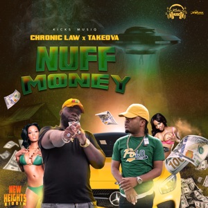 Nuff Money-Chronic Law