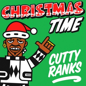 Christmas Time-Cutty Ranks