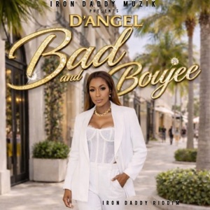 Bad and Boujee-D