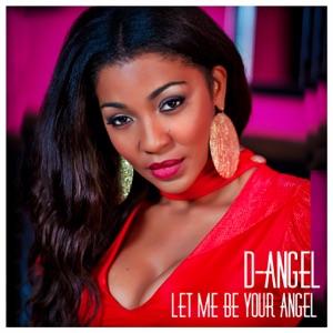 Let Me Be Your-D