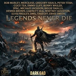 Legends Never Die - Dark Gad