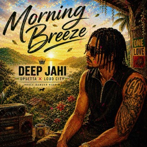 Morning Breeze-Deep Jahi