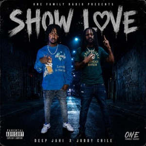 Show Love - Deep Jahi