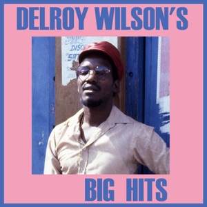 Delroy Wilson - Delroy Wilson
