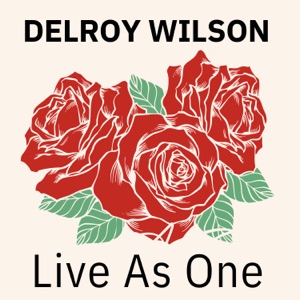 Come Into My World-Delroy Wilson