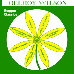 Reggae Classics - Delroy Wilson